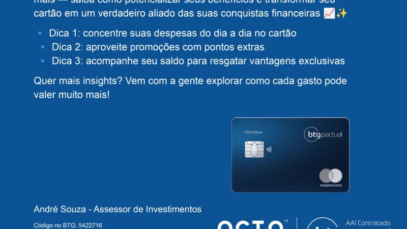 Cartão de Crédito BTG: vantagens exclusivas para quem busca mais do seu dinheiro