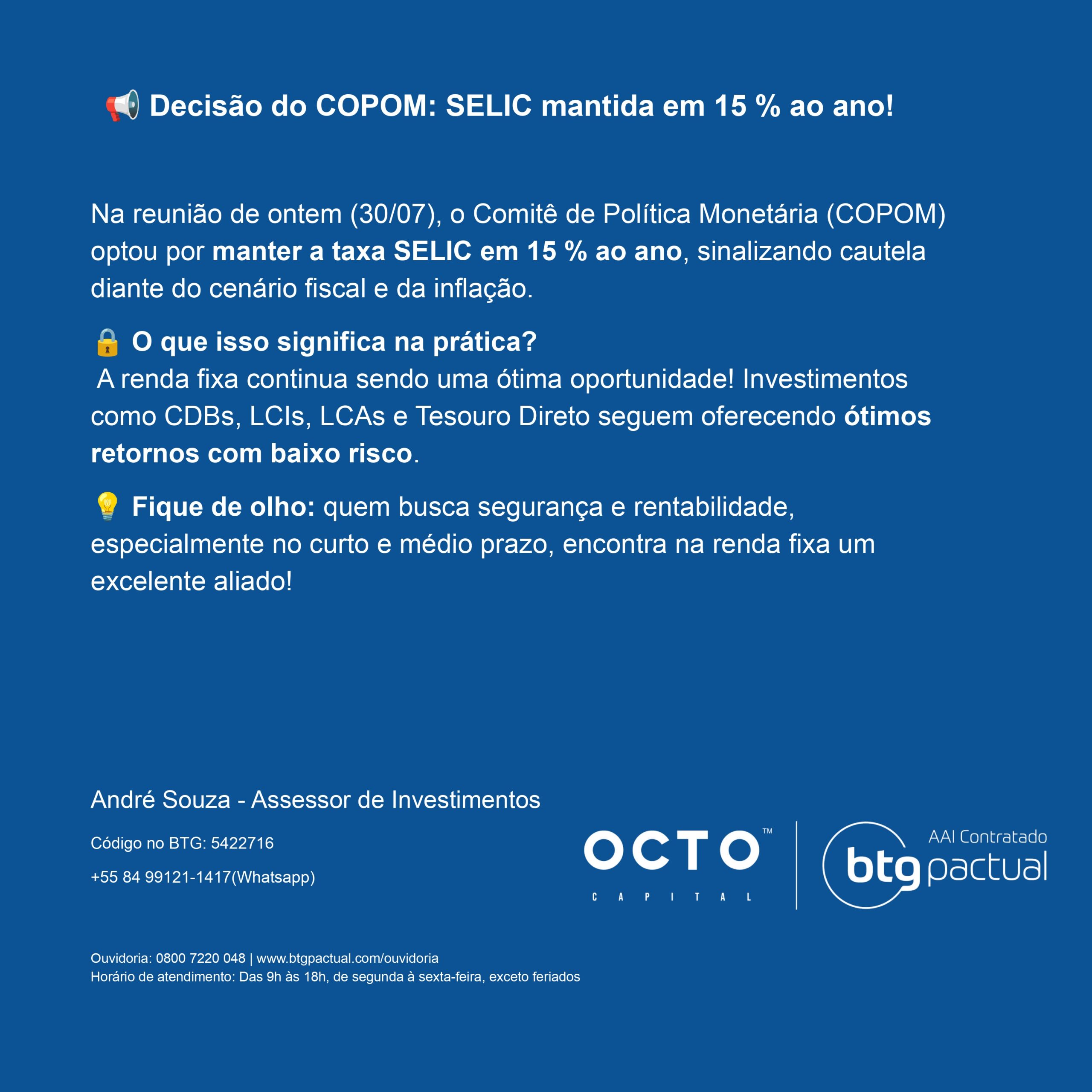 SELIC mantida em 15%: entenda o que isso significa para seus investimentos em renda fixa