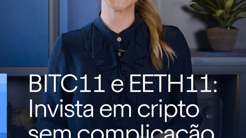 Conheça os ETFs de Criptomoedas do BTG Pactual: BITC11 e EETH11