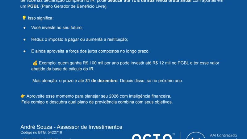 💰 Fim de ano: a melhor hora para investir em previdência PGBL e economizar no Imposto de Renda 2026