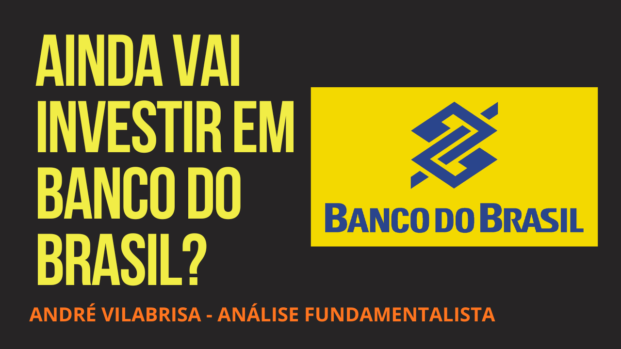 Banco do Brasil (BBAS3): a ação está barata? Uma análise fundamentalista em 2026