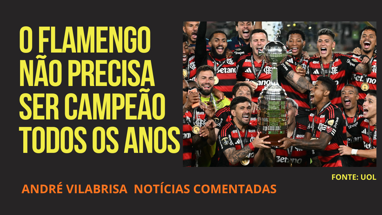 O Flamengo não precisa ser campeão todos os anos!